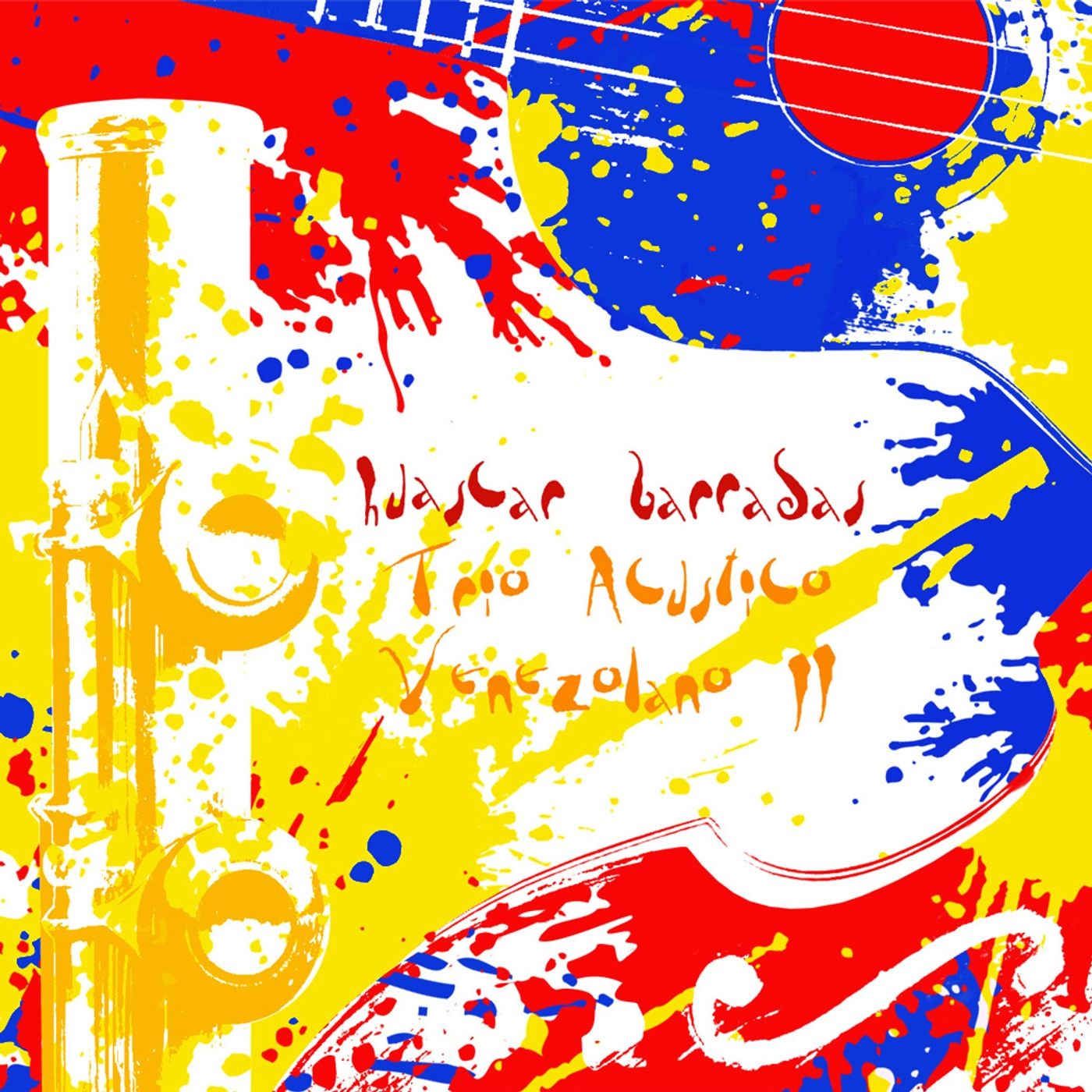 Portada de Huáscar Barradas Trío 2: arte pop con salpicaduras en rojo, azul y amarillo sobre la silueta de una flauta y un cuatro.